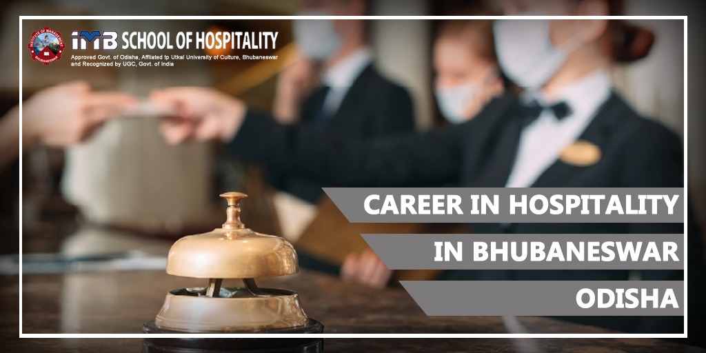 Career in hospitality in Bhubaneswar